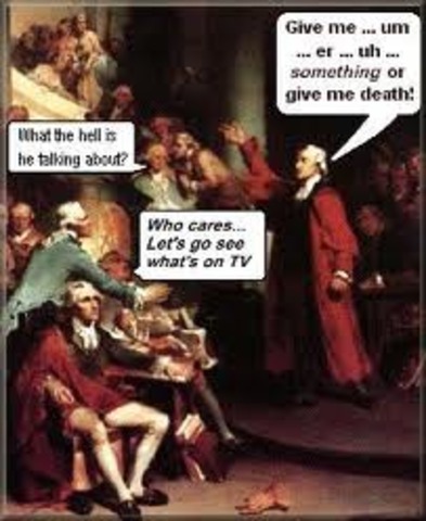 "Give me liberty or give me death"