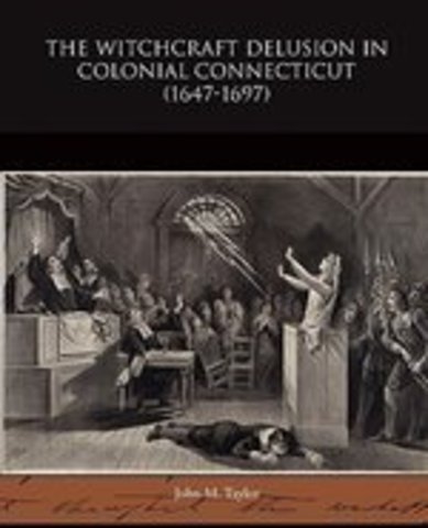 Witchcraft Delusion at Salem