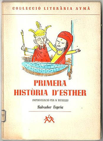 Va escriure la peça teatral Primera història Esther