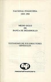 1934, LA NACIONAL FINANCIERA.