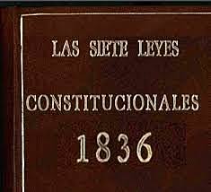 Las 7 leyes constitucionales