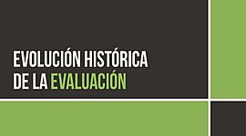 Timeline: Historia y Evolución de la Evaluación Educativa