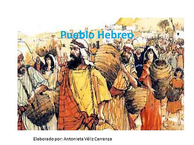 Pueblo Hebreo (EDAD ANTIGUA)