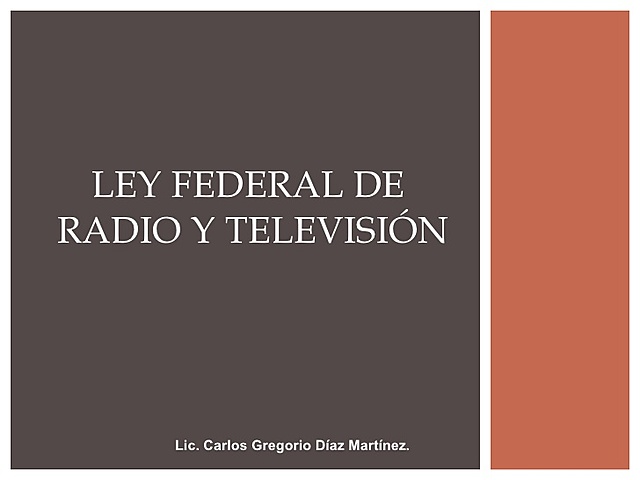 Se promulgó la primera Ley Federal de Radio y Televisión