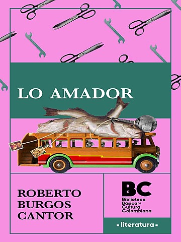 Lo amador (Roberto Burgos Cantor)