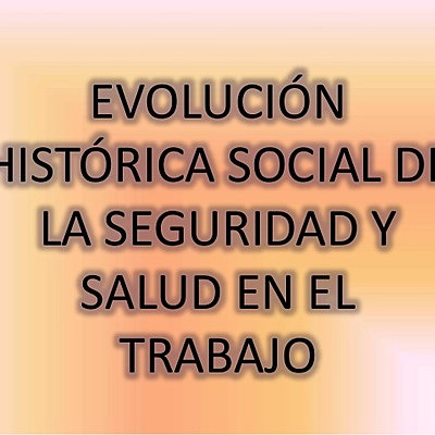 Timeline: historia y evolución de la seguridad y salud en el trabajo en el mundo