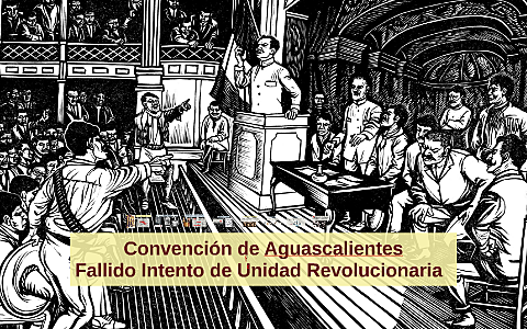 Fin de la Convencion de Aguascalientes
