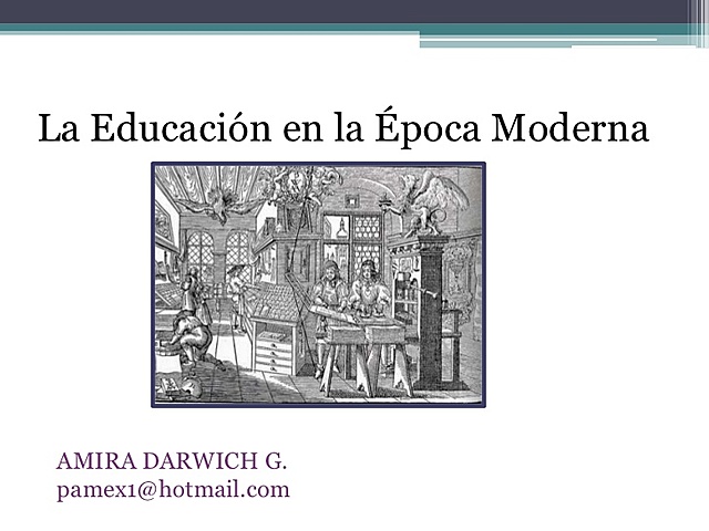 Educación en la Edad Moderna XVI, el VII y el XVIII.