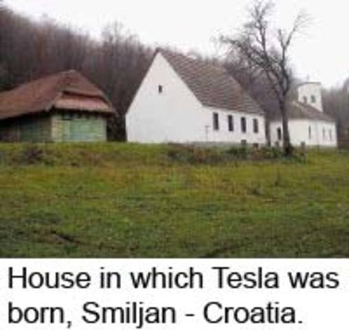 Nikola Tesla was born in Smiljan