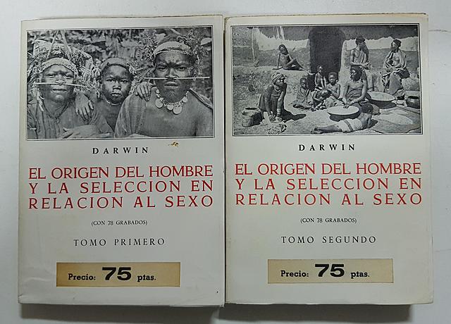 Darwin "El origen del hombre y la selección en relación al sexo"