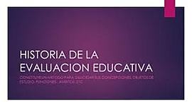 Timeline: historia dela evaluación educativa