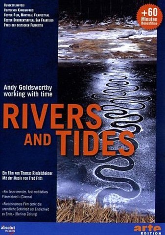 Prof - L'éphémère et la trace / Thomas Riedelsheimer: "Rivers and Tides" (documentaire durant 1h30)