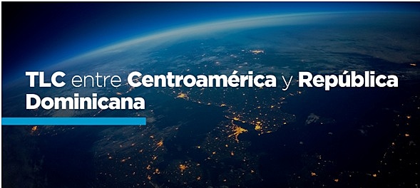 TRATADO INTERNACIONAL CON: CENTROAMÉRICA - REPÚBLICA DOMINICANA