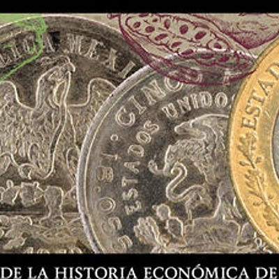 Timeline: Historia Económica de México.