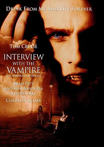 Interview With The Vampire.