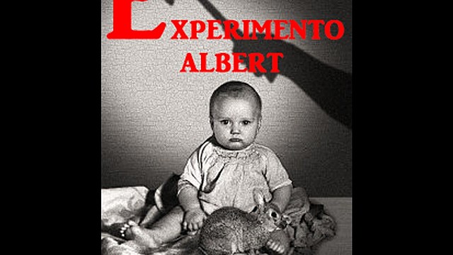 EXPERIMIENTO CON EL PEQUEÑO ALBERT
