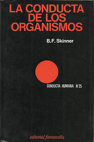 LIBRO "La Conducta de los organismos” POR SKINNER