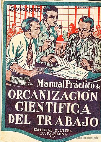 •Organización científica del trabajo
