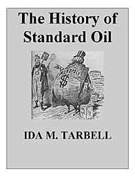 Ida Tarbell- ¨The History of Standard Oil¨