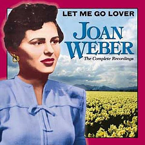 Let me go lover by Joan Weber