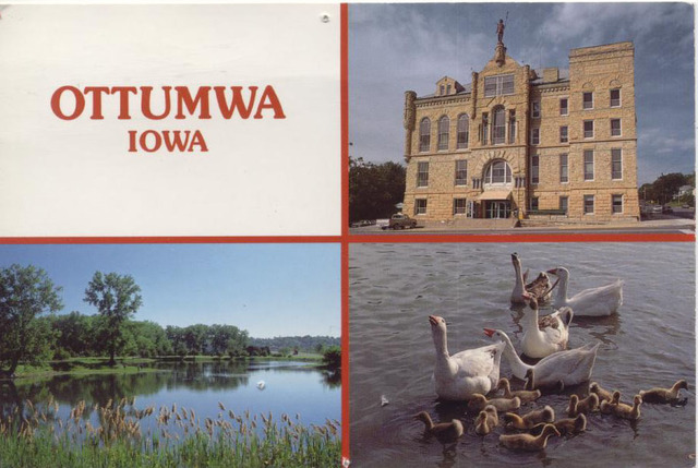I was born in Ottumwa, Iowa