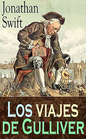 Jonathan Swift; Viajes de Gulliver