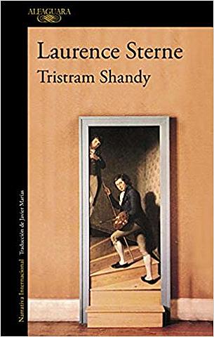 Laurence Sterne; vida y opiniones del caballero Tristram Shandy