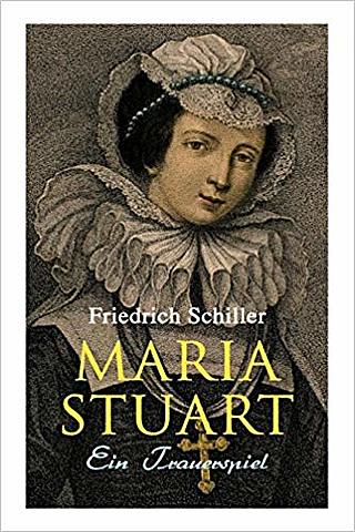 "Maria Stuart"