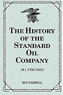 Ida Tarbell "The History of Standard Oil"