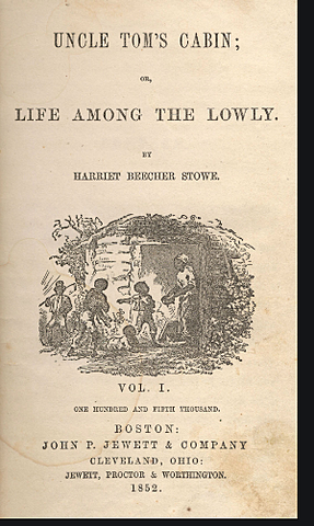 "Uncle Tom's Cabin" is first published