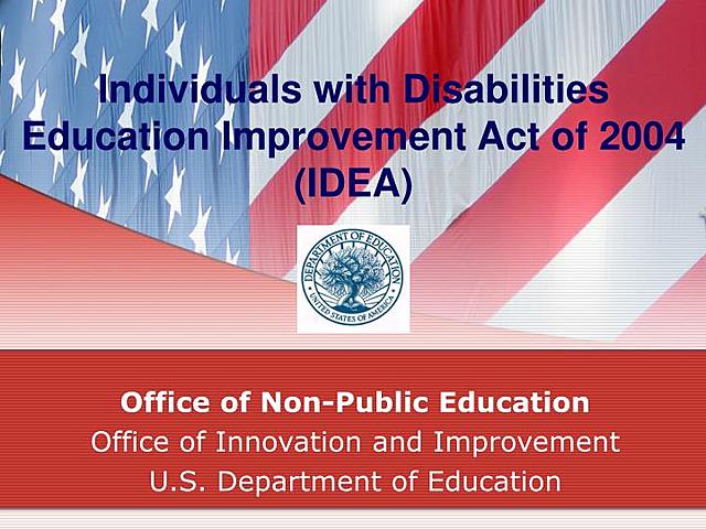 Individuals with Disabilities Education Improvement Act of 2004 (IDEIA)