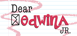 Dear Edwina