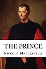 Machiavelli, The Prince.