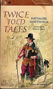 Nathaniel Hawthorne, Twice-Told Tales