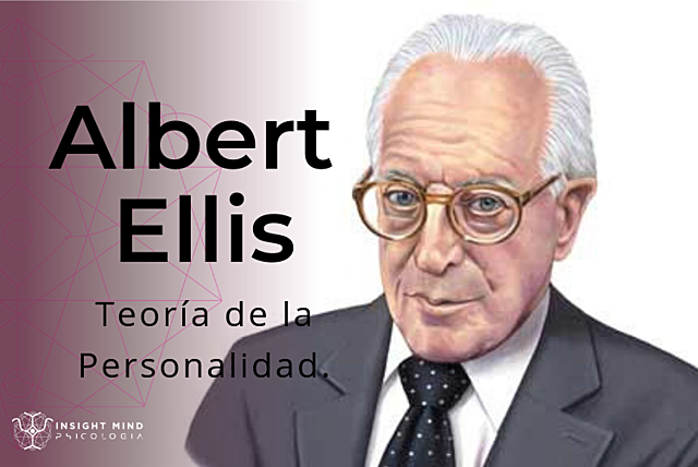 Albert Ellis (Teoría Cognitiva)
