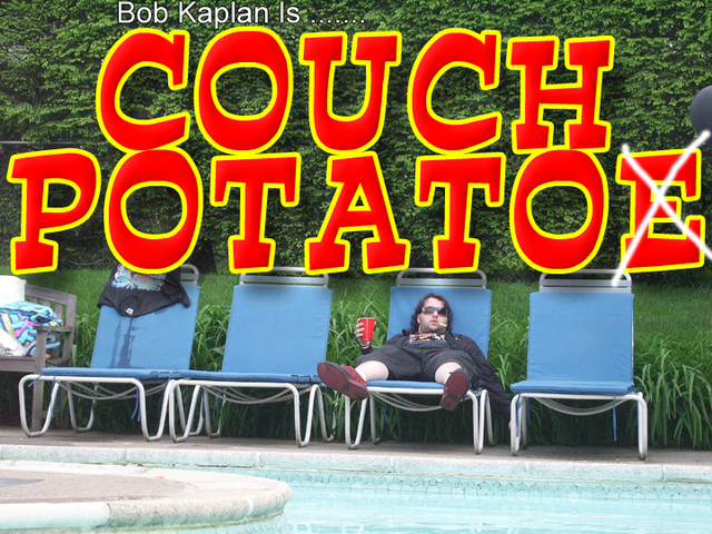 Still living at home with my dad, still haven't graduated.