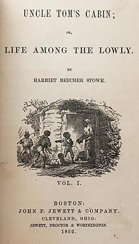 "Uncle Tom's Cabin" is first published