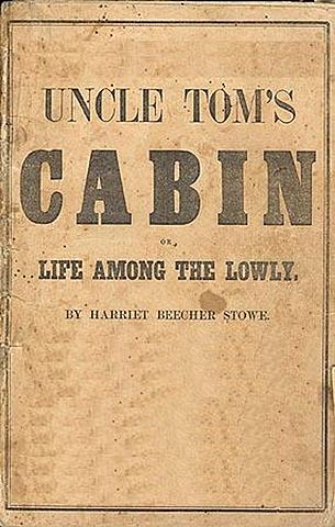 &quot;Uncle Tom's Cabin&quot; is first published