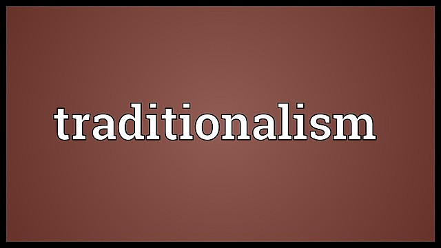 The second Great Debate - Traditionalism