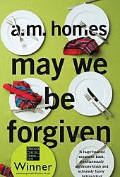 May We Be Forgiven, A.M. Holmes