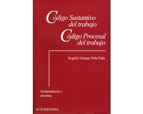 Codigo sustantivo del trabajo