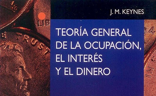 Teoría general del empleo, el interés y el dinero