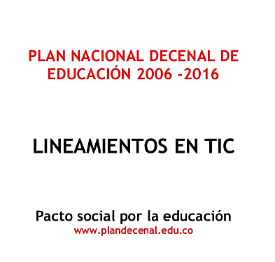 Plan Nacional Decenal de Educación 2006 – 2016