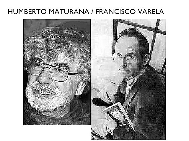 Francisco Varela y Humberto Maturana