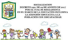 Decreto 1421 por el cual se reglamenta en el marco de la educación inclusiva la atención educativa a la población con discapacidad.