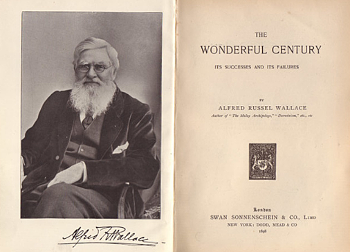 Wallace publicó: The wonderful century: its successes and its failures.