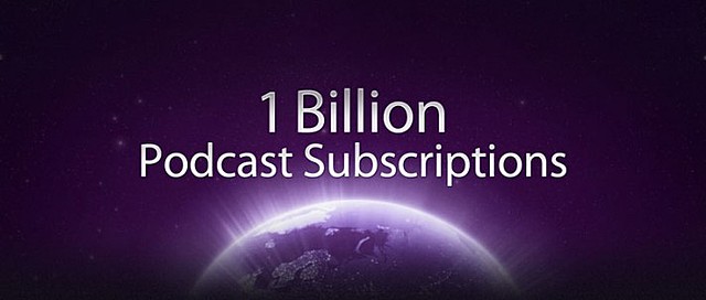 Apple announces 1 billion podcast subscribers.
