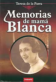Las memorias de mamá blanca, Teresa de la Parra