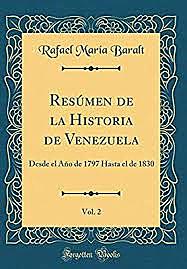 Breve historia de Venezuela, Rafael Baralt