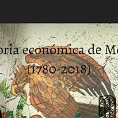 Timeline: Momentos más importantes de la historia económica en México.